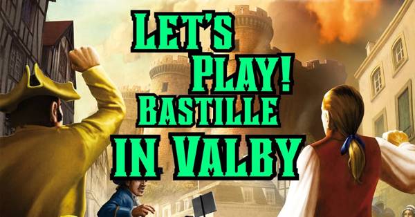 Let's Play! Bastille- IN VALBY!