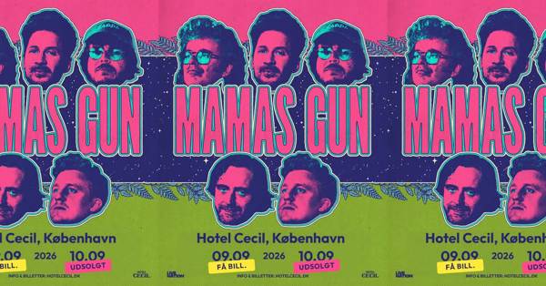 FÅ BILLETTER! Mamas Gun | Hotel Cecil, København [ekstrakoncert]